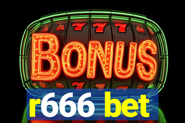 r666 bet